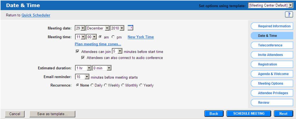 Chapter 4: Scheduling a Meeting What you can do on this page Set the date and time for the meeting. Set the duration for the meeting.