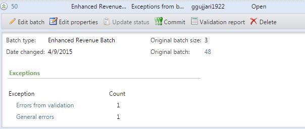 Dealing with Exceptions Revenue 100 4.0 At times, you may commit a batch that has exceptions.