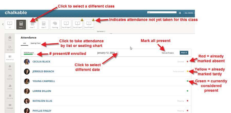 Date: Click the Date field t select a different date if needed. List/Seating Chart: Select t take attendance via a List r Seating Chart frm the ptin in the upper right hand crner.