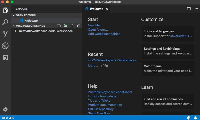 Congratulations! You just set up a VS Code workspace! Now you might ask yourself here, just what is a workspace, anyway? Well the answer is simple. A workspace is a space for your work.