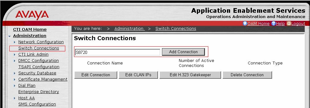 Click on Administration Switch Connections in the left pane to invoke the Switch Connections page.