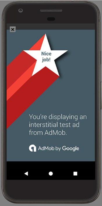 CHAPTER 13: Using AdMob 243 Now when you run your app and press the button, you ll see the interstitial. When you press on the X to close the ad, the new activity will display. See Figure 13-9.