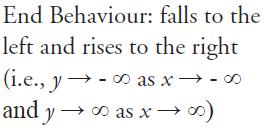 End Behavior: refers to what is happening at the two ends of a graph. More specifically at the left end where the x-values get smaller or at the right end where the xvalues get larger.
