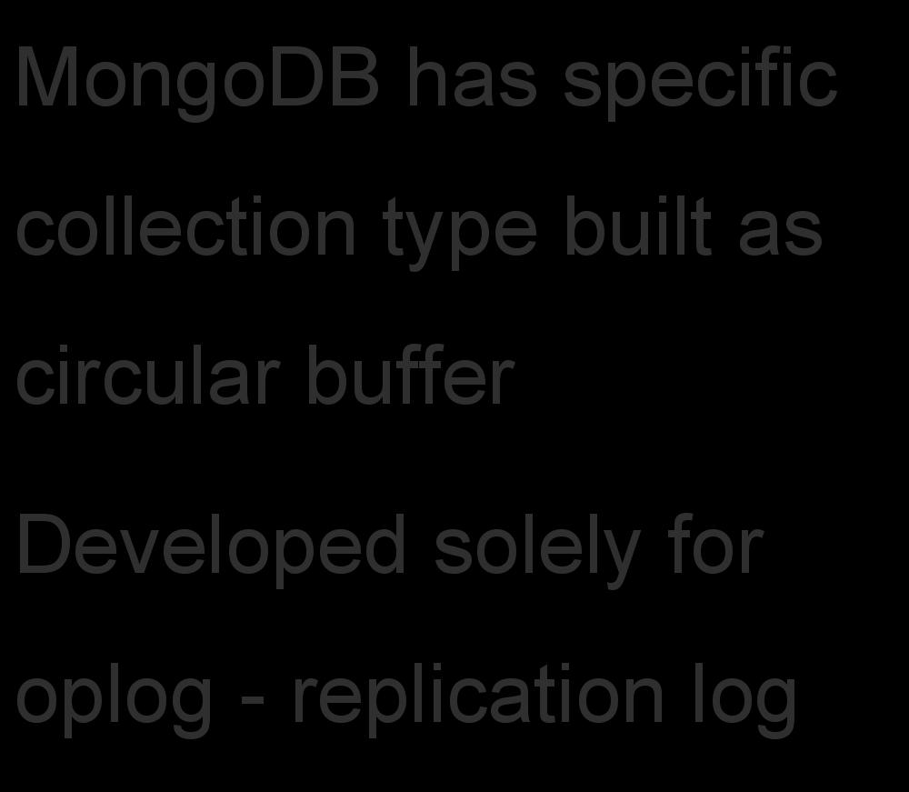 Capped collections in MongoRocks MongoDB has specific collection type