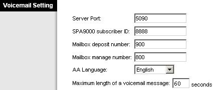 Administering the SPA400 and Voice Mail Service Configuring a SPA400 for Voice Mail Service 5 Mailbox deposit number: 900 The SPA9000 uses the deposit number to deposit voice mail on the voice mail