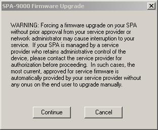 Basic Administration of the SPA9000 Upgrading Firmware for the SPA9000 2 Upgrading Firmware for the SPA9000 As needed, you can download new