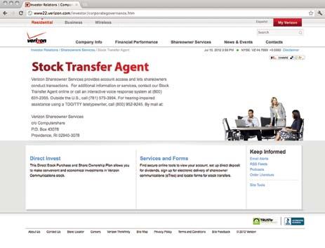 www.verizon.com/investor SHARE Verizon Shareowner Services provides account access and lets shareowners conduct transactions.