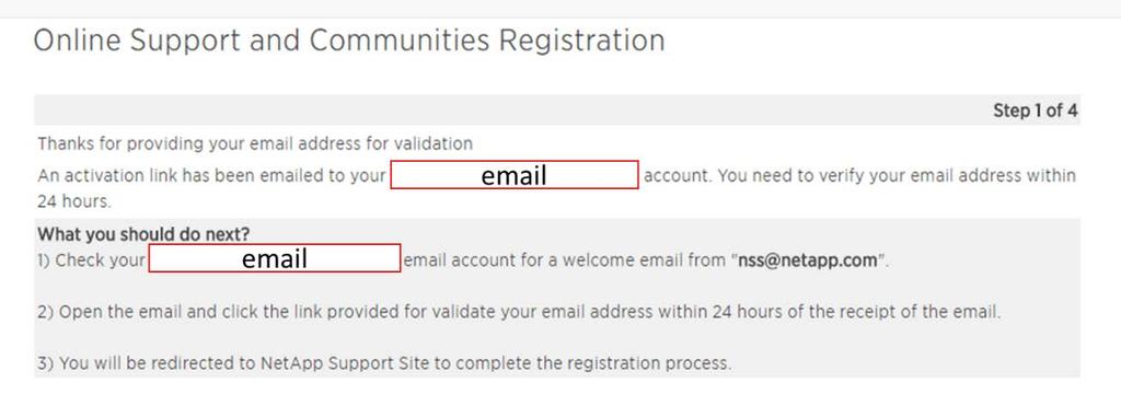 g) You will see the following message confirming your account creation request and advising you to complete the process within 24 hours: h) Check your email account and click the confirmation link in
