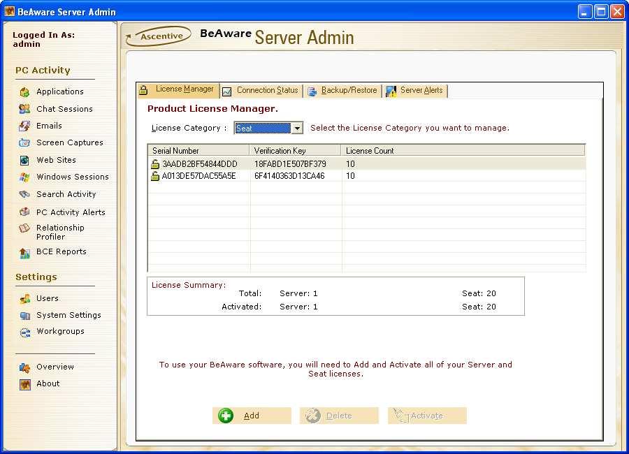 Screen Capture 31 - License Manager Screen License Keys There are two types of License Keys: o Server Activates the BeAware Server to allow uploading, storage, and viewing of data.