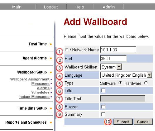 8. On the following screen the Wallboard will be configured. For this you will need to know the IP Address of the hardware Wallboard. 9.
