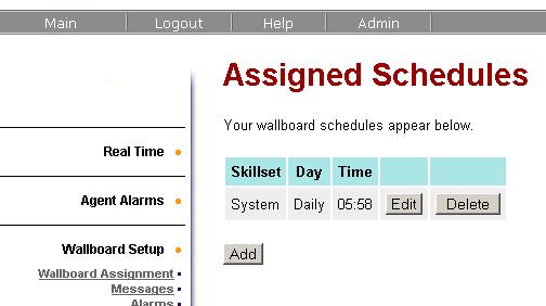 4. There are four settings required for a Wallboard schedule. a. Select either System or the desired Skillset. b. Select the recurrence of the schedule. c.