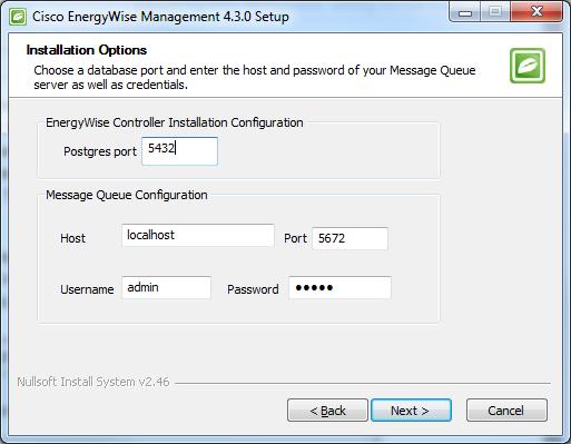 Internal Ports To ensure proper communication between the EnergyWise Controller and Central Management Server, Cisco EnergyWise Management also includes a Message Queuing Protocol.