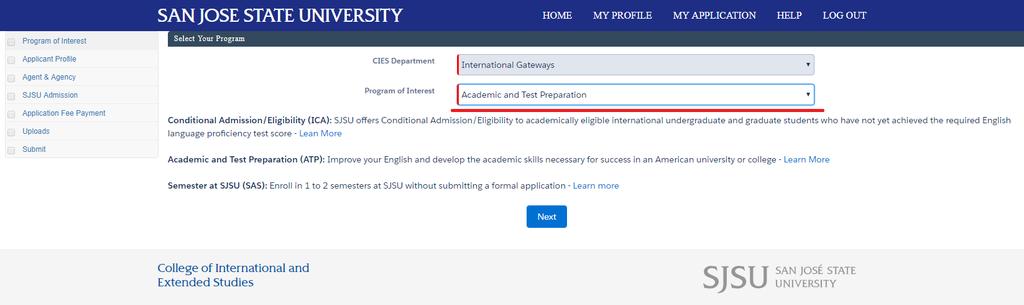 4. Applicant Profile a. On this page, you will complete your personal information. If you are an Agent assisting a student, you will complete your agent information in the next section. b.