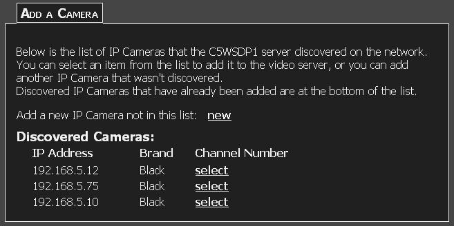 Entries for the cameras you added will appear in the list. 3.