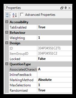 Standard and Advanced Properties The Properties panel will default to a list of Standard properties. This list will be slightly different for each tool or question type.