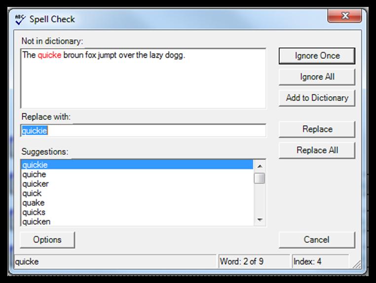Click OK and the Spell Check dialogue box will open. Piece of text being checked the incorrect words will be shown in red.