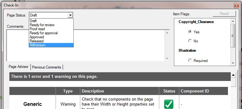 Retired/Withdrawn Pages Sometimes items will need to be retired from use in assessments. To allow for this, there will be an extra status level above the Publish status.