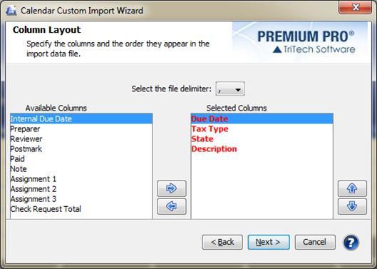 Premium Pro Workbook 7. Now use the up and down arrow buttons to arrange the selected columns in the same order that the information appears in your data file.