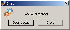 Send and Collect files from Students 47 Respond to a Student s Chat Request 1. When a student submits a chat request, a New Chat Request window appears. Click Open queue to view a list of requests.