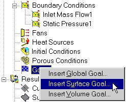 Define the Engineering Goal COSMOSFloWorks 2004 Tutorial Define the Engineering Goal 1 Right-click the COSMOSFloWorks Design Tree Goals icon and select Insert Surface Goal.