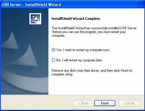 2. Installation 6. The InstallShield Wizard has successfully installed USB Server. Before you can use the program, you must restart your computer.