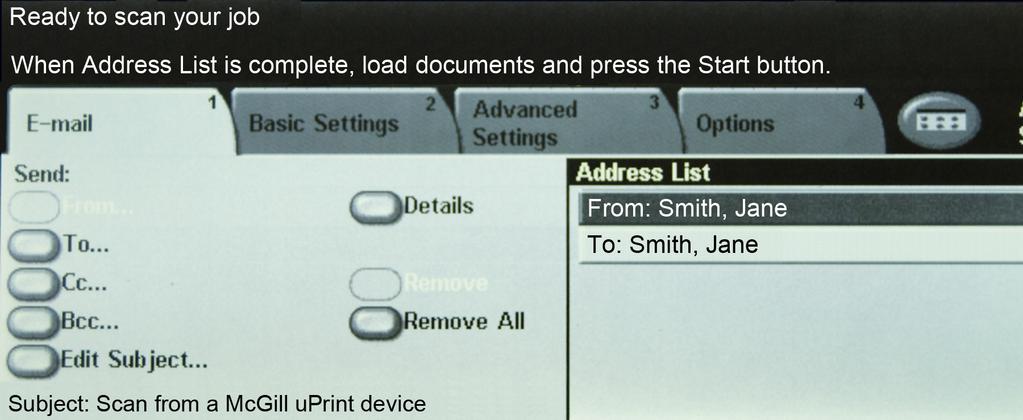 E-Mail (Scan) 1. Load documents face-up in document feeder or face-down in the top RIGHT hand corner of the plate glass. 2. Press E-mail on the touch screen. 3. By default, the From... and To.