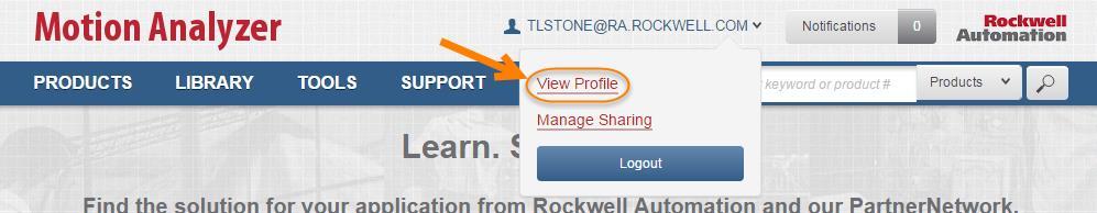 Managing Your User Profile Now that we have reviewed the key areas on the Motion Analyzer Home page, let s begin by taking a look at the