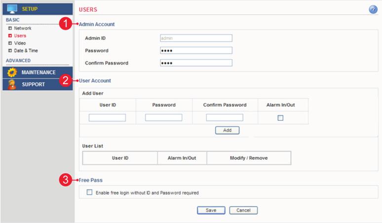 Basic > Users This section describes the administrator and user account settings. Each user can be configured to different authority levels. 1. Admin Account A. Admin ID Enter the administrator ID. B.