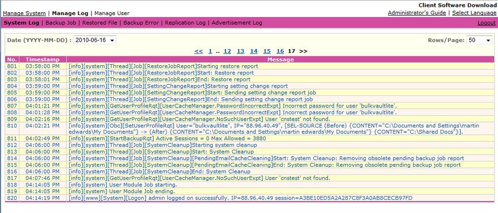 9 Monitoring System Activities This chapter describes how you can use the [Manage Log] -> [System Log] page (shown below) to review system and backup activities of BulkVault. 9.