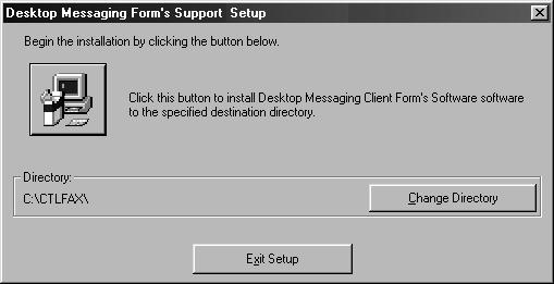 Setting Up the Client Workstation Install Forms Software on Client Workstation 8.