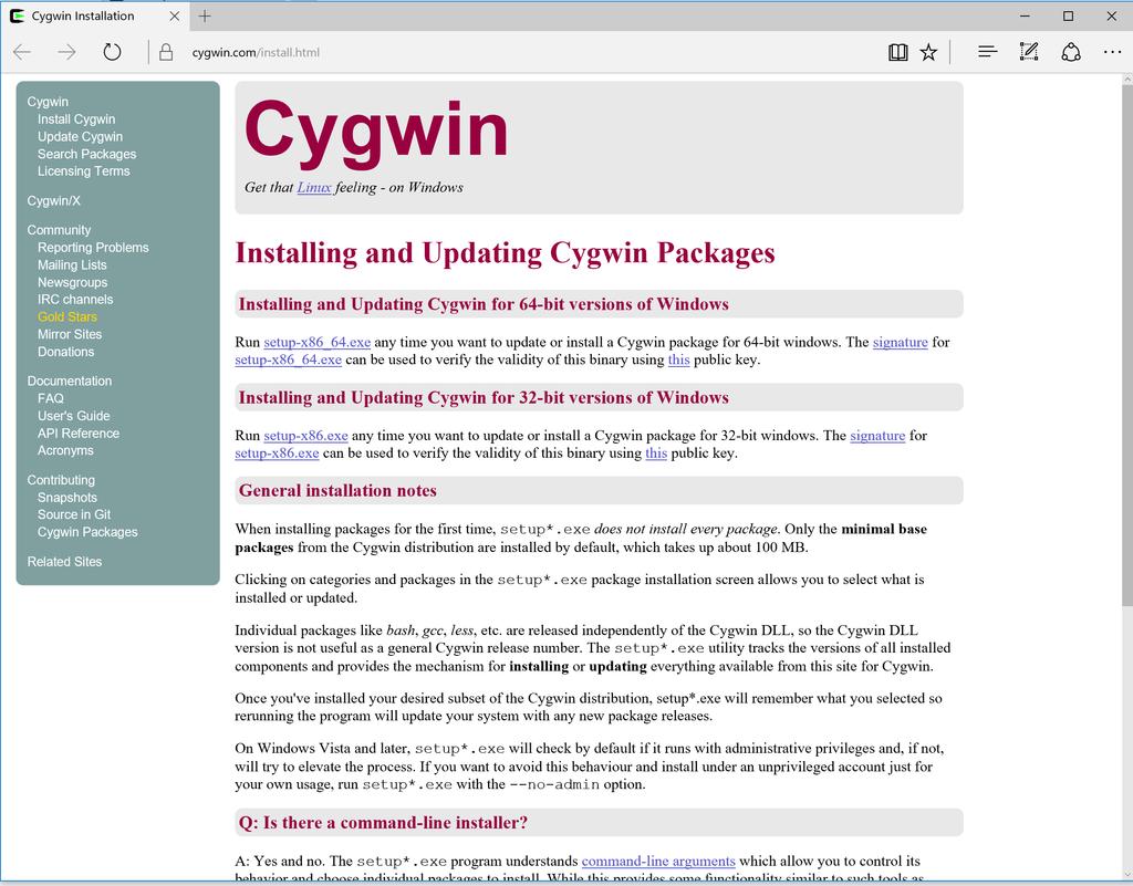 Figure 11: Installing Cygwin Download the installer and run it. This might require Admin privileges. It will ask you for installation options. Choose Install from the Internet.