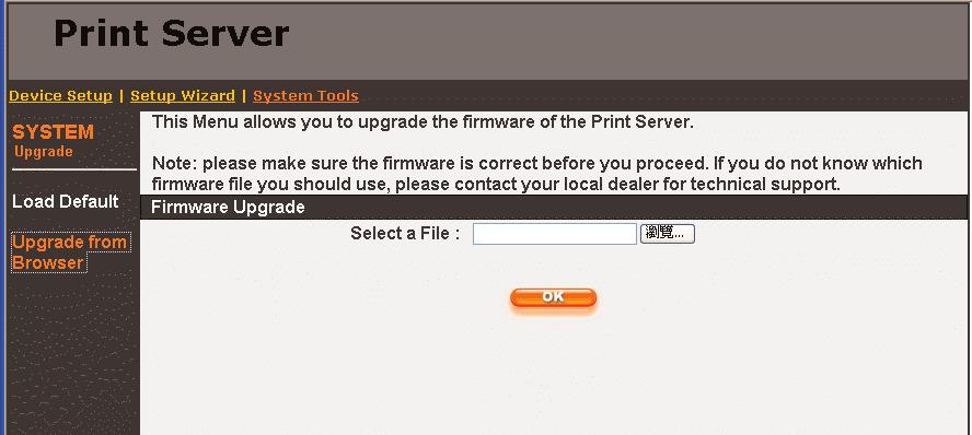CHAPTER 9: Web Management Figure 9-16. System tools screen. 9.4.2 UPGRADE FIRMWARE Upgrade new print server firmware in this page (see Figure 9-17).