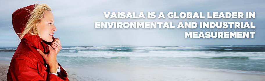 Vaisala in Brief We serve customers in weather and controlled environment markets 75 years of experience in providing a