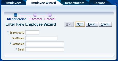 5.9. Creating Wizard Layouts A wizard layout can be used enter a new row in multiple steps. JHeadstart can generate item regions and detail groups to separate steps (pages) of the wizard.