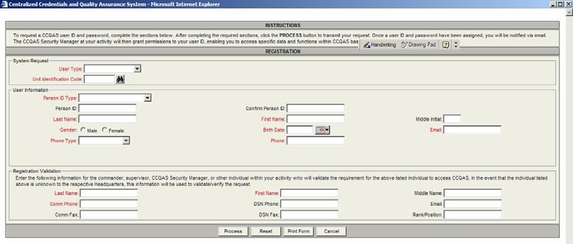 CCQAS User Registration Screen The requirements for completing the registration form will vary depending upon the value selected for User Type.