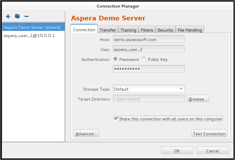 Standard Installation 19 Field Value Host demo.asperasoft.com User aspera Authentication (Password) demoaspera 3. Test your connection to the remote server.
