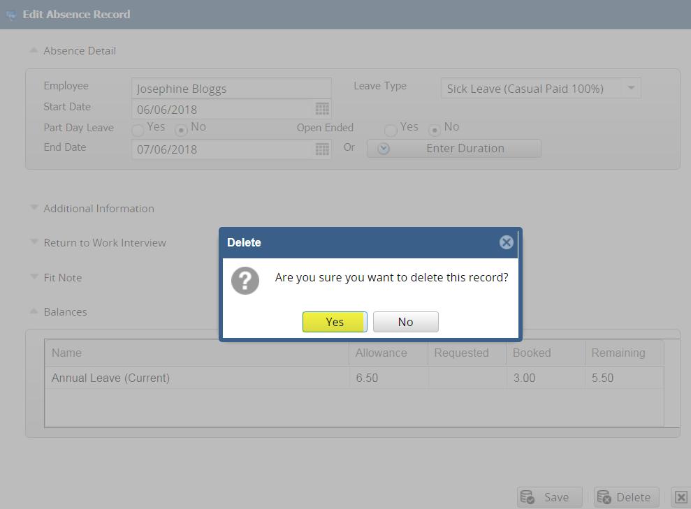 4. To delete the uncertified sick leave record click on the Delete button 5.