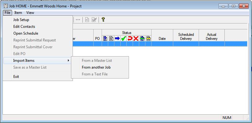4 Project Management Tools PO - Choose the PO number associated with this item, if applicable. Status - The status of any and all documents associated with the item will be listed here.