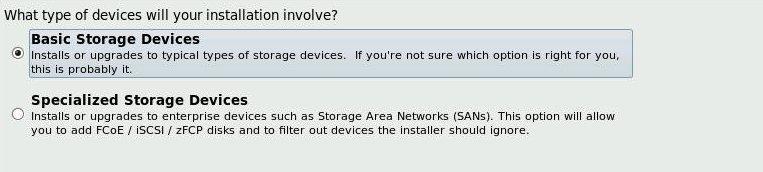 Install Oracle Linux 6.6 OS Manually Using Local or Remote Media The "What type of devices will your installation involve?" screen appears. 11.