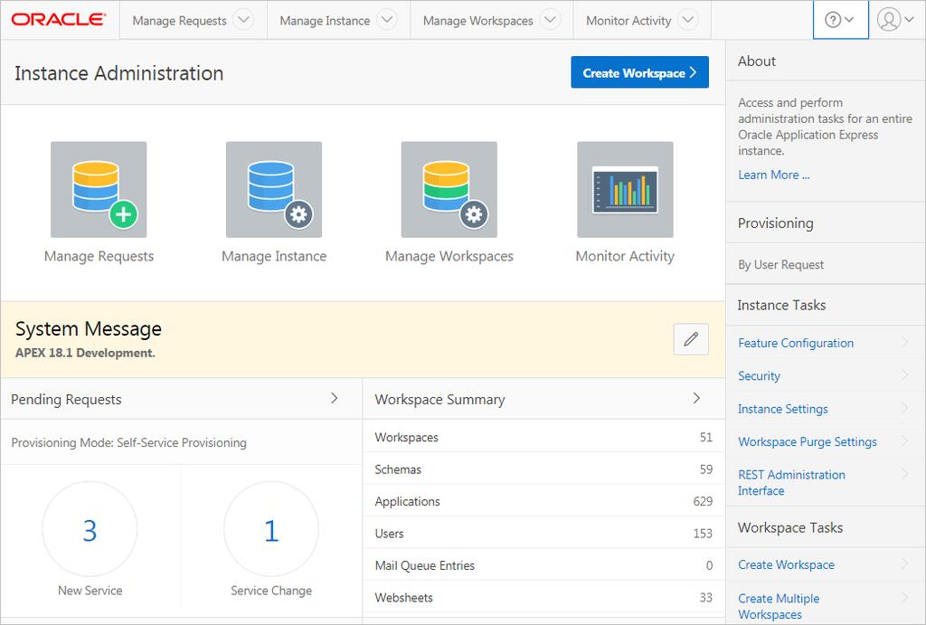 Overview of Oracle Application Express Administration Services See Also: "Managing Workspace and Change Requests (page 2-10)" and "Monitoring Activity Across a Development Instance (page 2-128)" 2.3.
