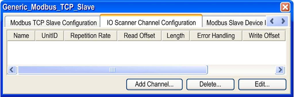 Modbus TCP Configuration IO Scanner Channel Configuration Tab To configure the parameters in the IO Scanner Channel Configuration tab, proceed as follows: Step Action 1 Click the IO