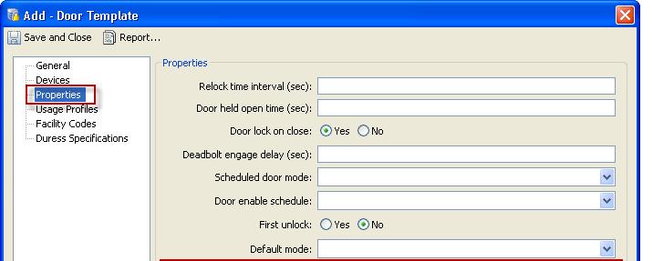 Chapter 8 Configuring Door Templates Step 7 To do this Enter the additional door Properties: Relock interval time (sec): see Step 5. Door held open time (sec): see Step 5.