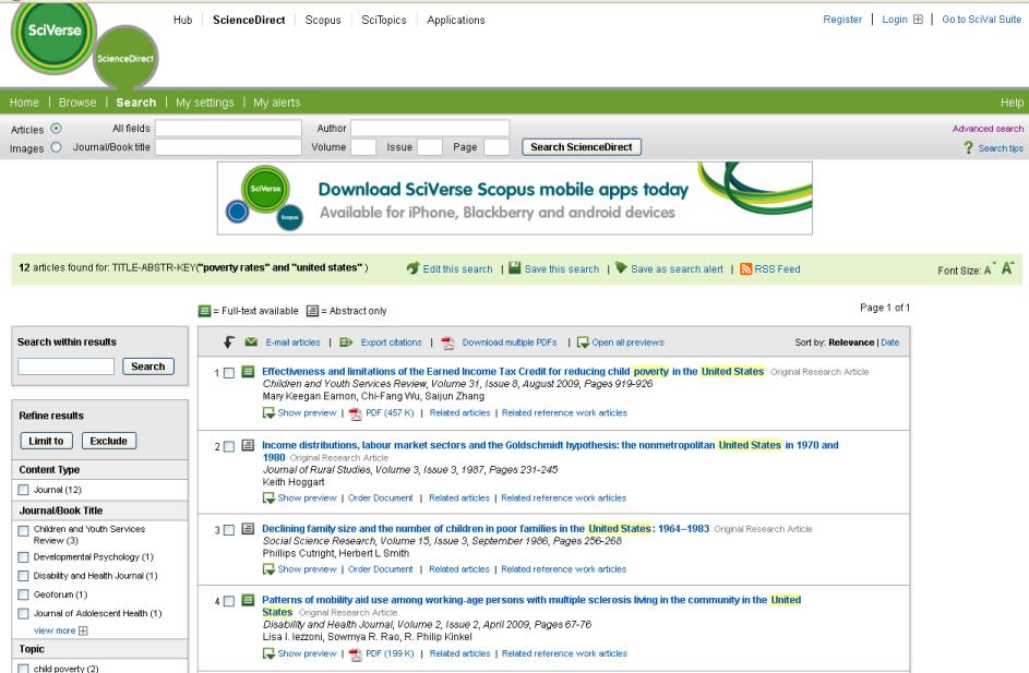 4 Explore ScienceDirect from Elsevier ScienceDirect College Edition from Elsevier offers over 1000 full-text, scholarly journals dating from 1995.