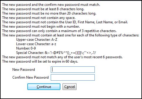 8. When logging in for the first time, the Change Password screen displays as follows: The new password and the confirm new password must match. The new password must be at least 8 characters long.