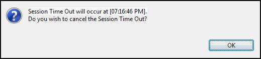 by the user for ten (10) minutes. The following decision message will be displayed: Do you wish to cancel the session time out?