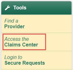 Claims Center To access the Claims Center tool: Select Member Toolkit.
