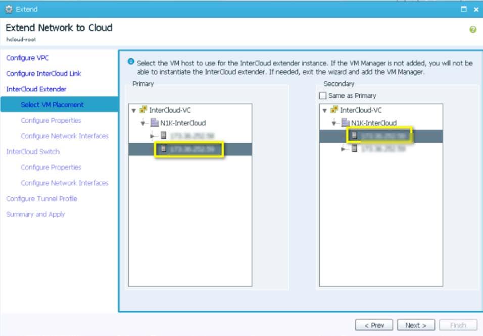 Figure 17. Configure InterCloud Extender - Select VM Placement Select a host from the enterprise vcenter inventory to deploy the primary and secondary InterCloud Extender.