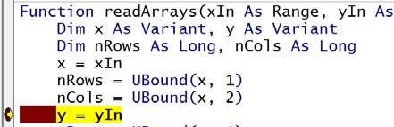 Programmng Assgnment Sx, 07 VBA Functon to Read x and y Functon readarrays(xin As Range, _ yin As
