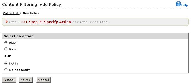 Trend Micro PortalProtect 2.1 Administrator s Guide Step 2. Content Filtering: Add Policy > Specify Action FIGURE 6-11.