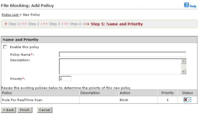 File Blocking: Add Policy > Specify Notification 1.